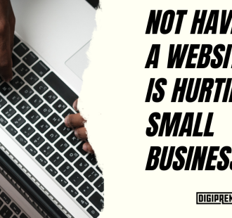 No Website Is Hurting Small Businesses