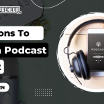 Start a Podcast In 2022