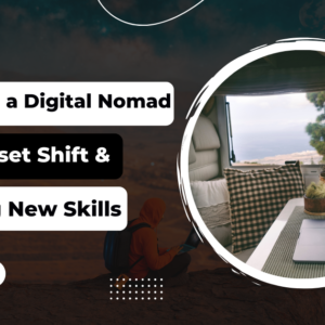 Becoming a Digital Nomad